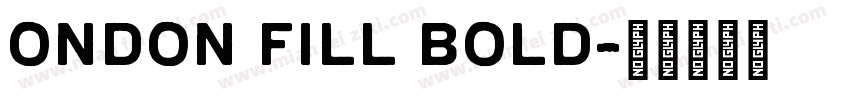 ondon Fill Bold字体转换